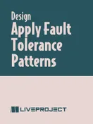 Apply Fault Tolerance Patterns