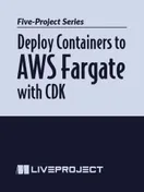 Deploy Containers to AWS Fargate with CDK