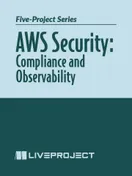 AWS Security: Compliance and Observability