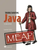 Troubleshooting Java, Second Edition