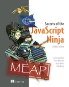 Secrets of the JavaScript Ninja, Third Edition