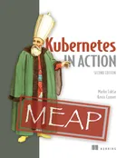 Kubernetes in Action, Second Edition