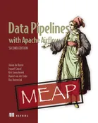 Data Pipelines with Apache Airflow, Second Edition