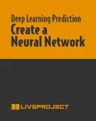 Create a Neural Network