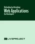 Defending by Attacking: Web Applications for Developers