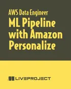 ML Pipeline with Amazon Personalize