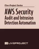 AWS Security: Audit and Intrusion Detection Automation