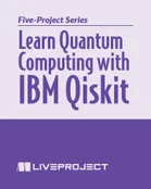 Learn Quantum Computing with IBM Qiskit