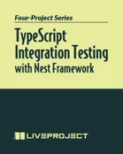TypeScript Integration Testing with Nest Framework
