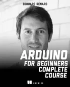 Arduino for Beginners: Complete Course