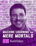 Machine Learning for Mere Mortals