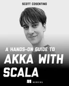 A Hands-On Guide to Akka with Scala