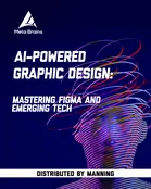 AI-Powered Graphic Design: Mastering Figma and emerging tech