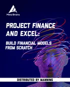 Project Finance and Excel: Build Financial Models from Scratch