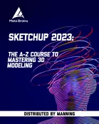 SketchUp 2023: The A-Z Course to mastering 3D modeling