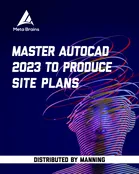 Master AutoCAD 2023 to Produce Site Plans