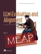 LLM Evaluation and Alignment, The Foundational Ideas