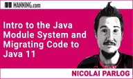 Intro to the Java Module System and Migrating Code to Java 11