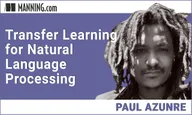 Transfer Learning for Natural Language Processing