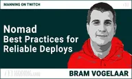 Nomad Best Practices for Reliable Deploys