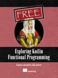 Exploring Kotlin Functional Programming