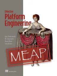 Effective Platform Engineering