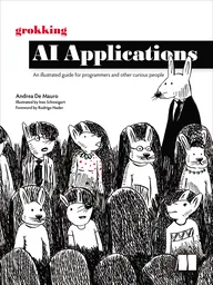 Grokking AI Applications