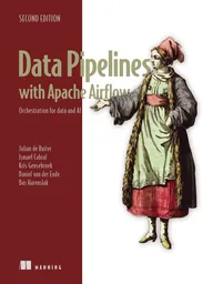 Data Pipelines with Apache Airflow, Second Edition