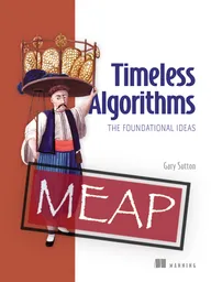 Timeless Algorithms, The Foundational Ideas