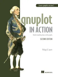 Gnuplot in Action, Second Edition