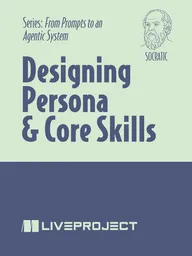 Designing Persona & Core Skills, Socratic