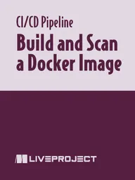 Build and Scan a Docker Image