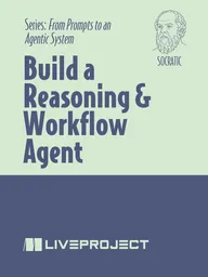 Build a Reasoning & Workflow Agent, Socratic