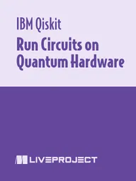 Run Circuits on Quantum Hardware