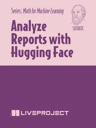 Analyze Reports with Hugging Face, Socratic