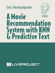 A Movie Recommendation System with KNN & Predictive Text