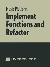 Implement Functions and Refactor