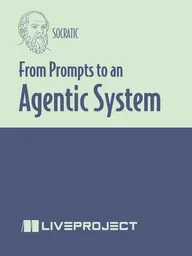 From Prompts to an Agentic System