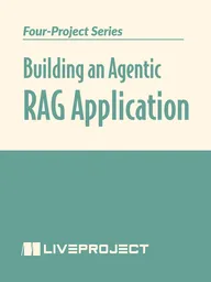 Building an Agentic RAG Application
