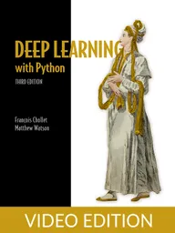 Deep Learning with Python, Second Edition Video Edition