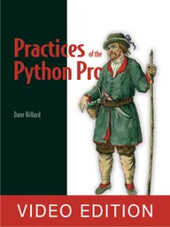 Practices of the Python Pro Video Edition