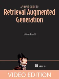 A Simple Guide to Retrieval Augmented Generation Video Edition