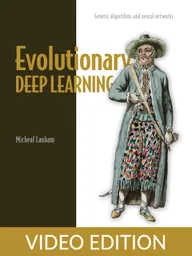 Evolutionary Deep Learning Video Edition