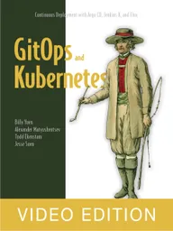 GitOps and Kubernetes Video Edition