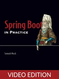 Spring Boot in Practice Video Edition