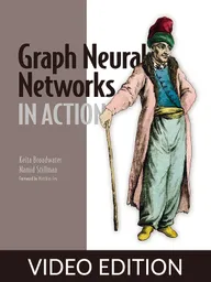 Graph Neural Networks in Action Video Edition