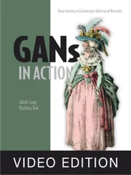 GANs in Action Video Edition