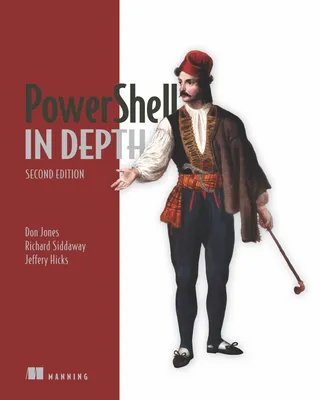 PowerShell in Depth, Second Edition