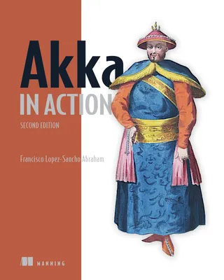 Akka in Action, Second Edition