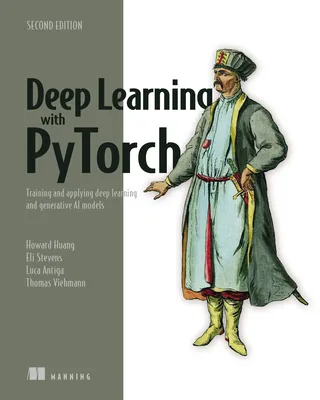 Deep Learning with PyTorch, Second Edition